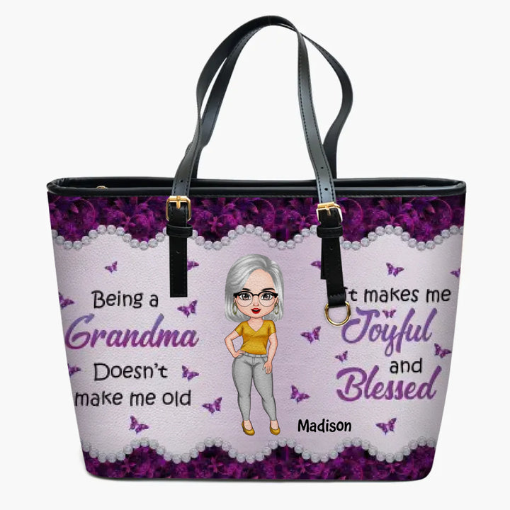 Personalized Leather Bucket Bag - Gift For Grandma - Being Grandma Makes Me Joyful And Blessed ARND037