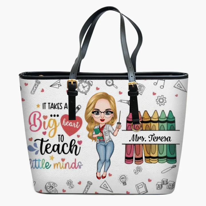 Personalized Leather Bucket Bag - Gift For Teacher - It Takes A Big Heart To Teach Little Minds ARND018