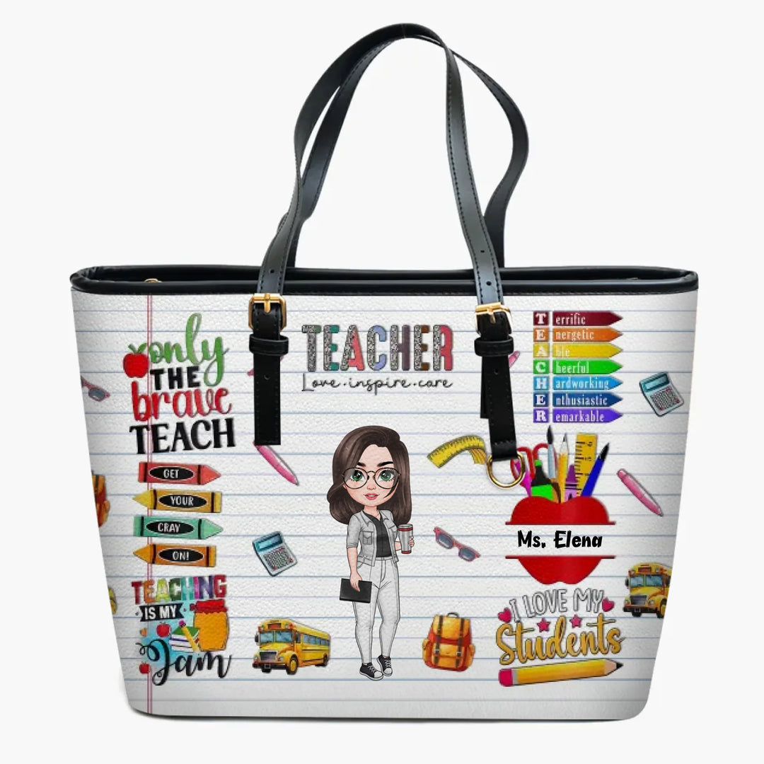 Only The Brave Teach - Personalized Custom Leather Bucket Bag - Teacher's Day, Appreciation Gift For Teacher