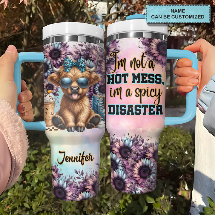 I'm Not A Hot Mess, I'm A Spicy Disaster - Personalized Tumbler with Handle - Gift For Highland Cows Lovers - NCU0DV055