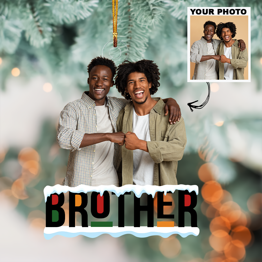 Customized Photo Ornament Brothers - Personalized Photo Mica Ornament - Christmas Gift For Brothers UPL0HD017