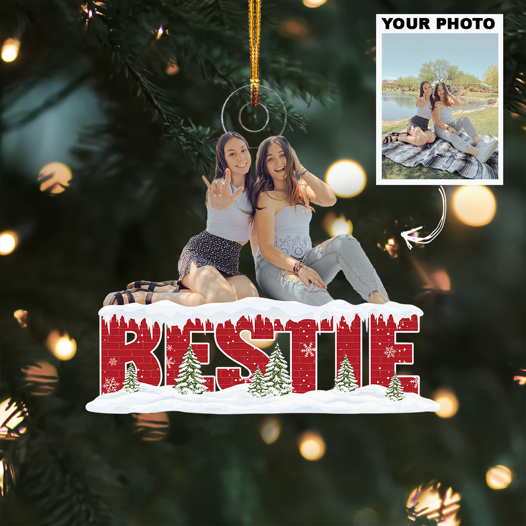 Customized Photo Ornament Besties - Personalized Photo Mica Ornament - Christmas Gift For Besties, Best Friends, BFF UPL0HD029