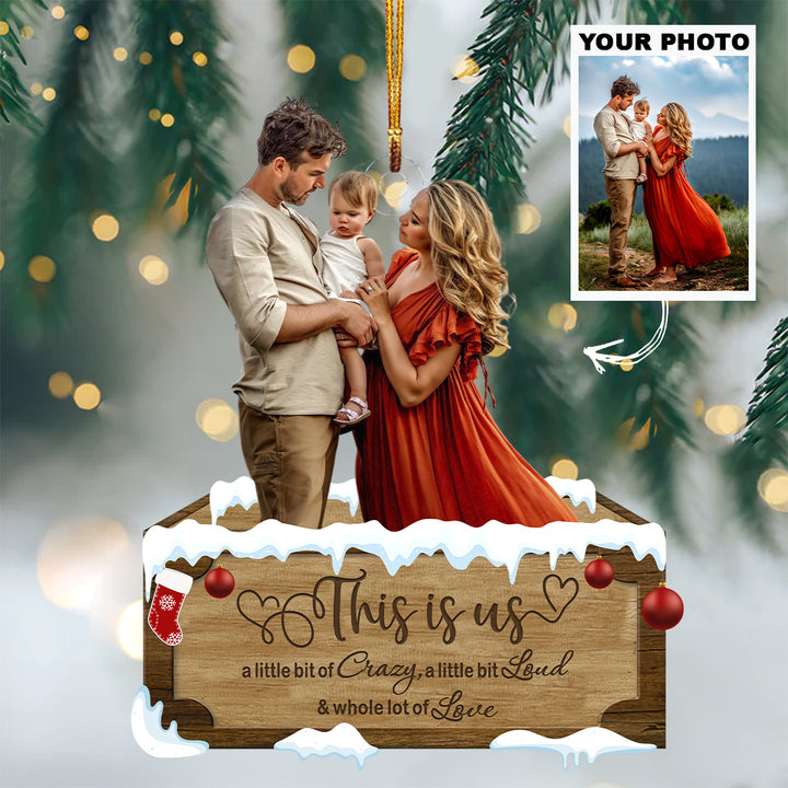 Customized Photo Ornament This Is Us - Personalized Photo Mica Ornament - Christmas Gift Family Members UPL0HD019
