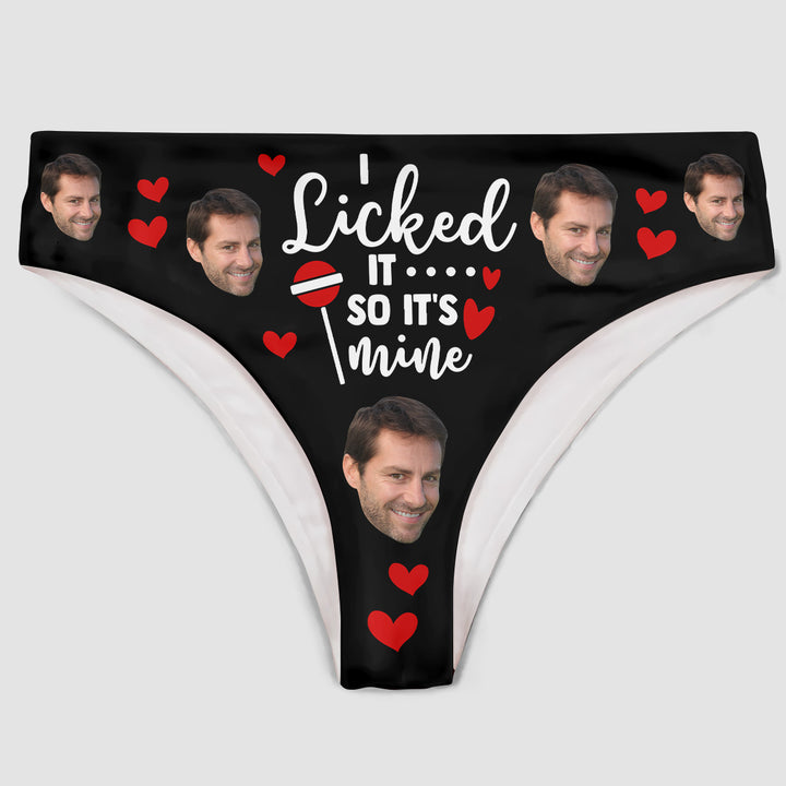 I Licked It So Its Mine  - Personalized Custom Women's Briefs - Gift For Couple, Girlfriend, Wife