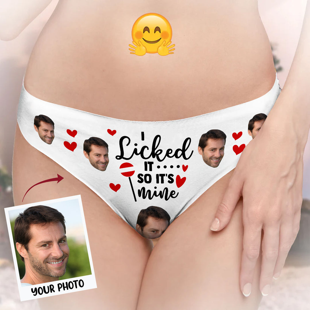 I Licked It So Its Mine  - Personalized Custom Women's Briefs - Gift For Couple, Girlfriend, Wife