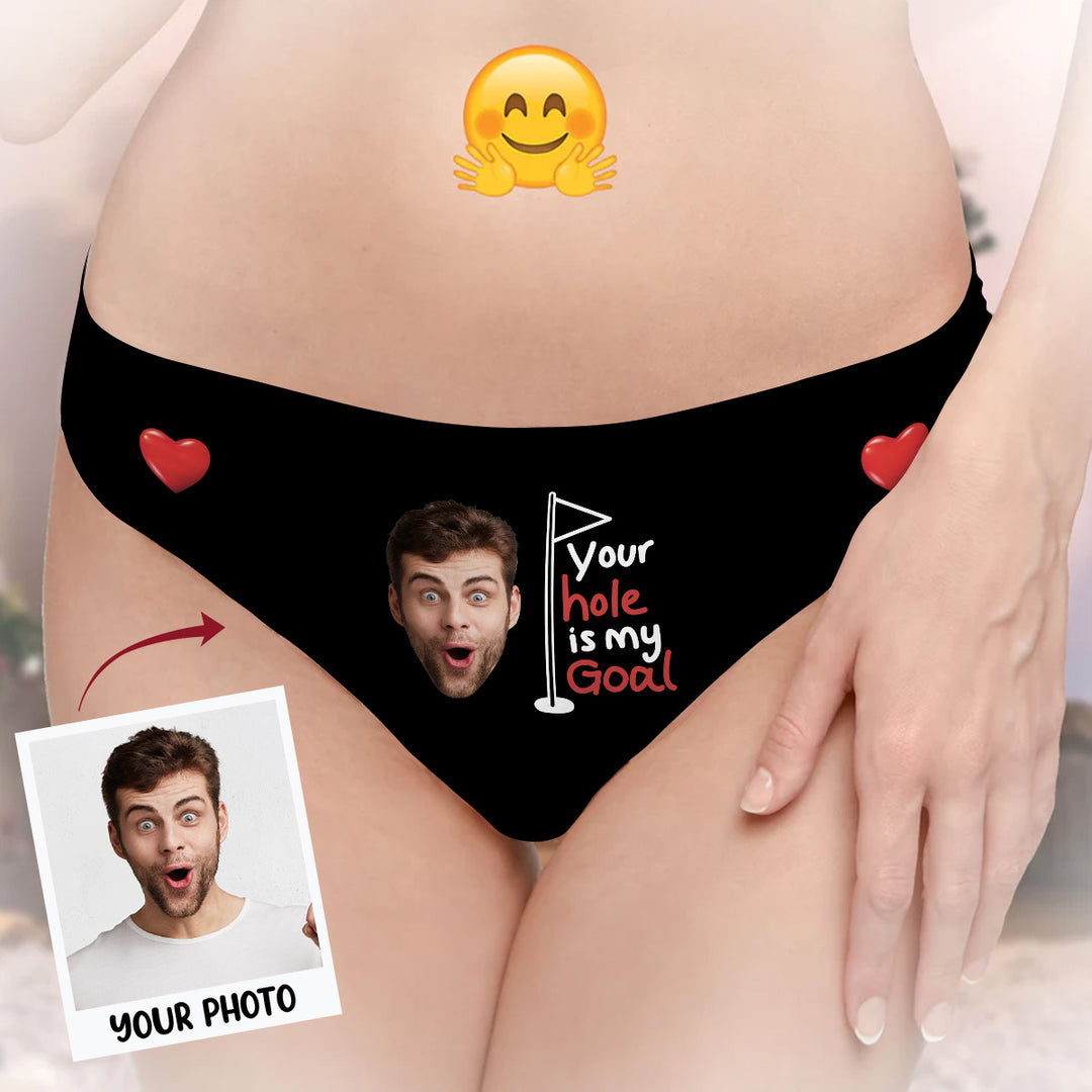Your Hole Is My Goal - Personalized Custom Women's Briefs - Gift For Couple, Girlfriend, Wife