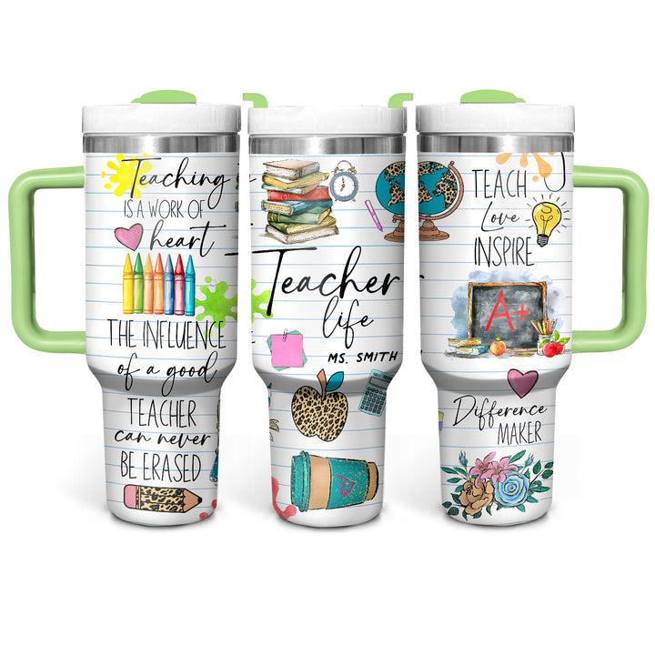 Teacher Life - Personalized Tumbler with Handle - Gift For Teachers - NCU0DV051