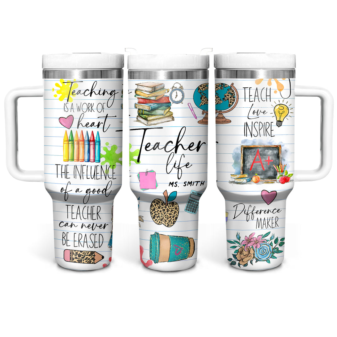 Teacher Life - Personalized Tumbler with Handle - Gift For Teachers - NCU0DV051
