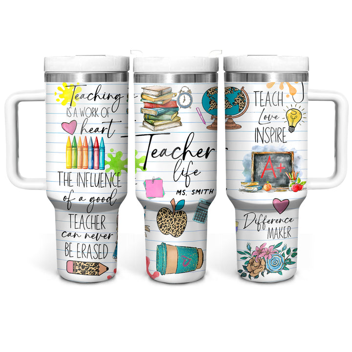 Teacher Life - Personalized Tumbler with Handle - Gift For Teachers - NCU0DV051