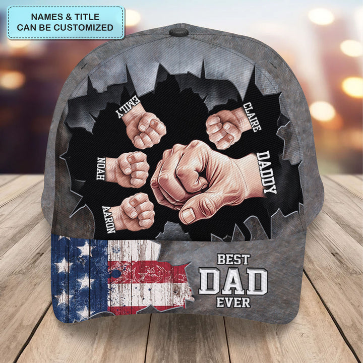 Best Dad Ever Flag - Personalized Custom Classic Cap - Father's Day Gift For Dad