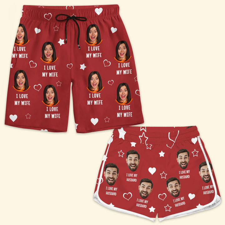 I Love My Wife - Personalized Custom Couple Beach Shorts - Gift For Couple