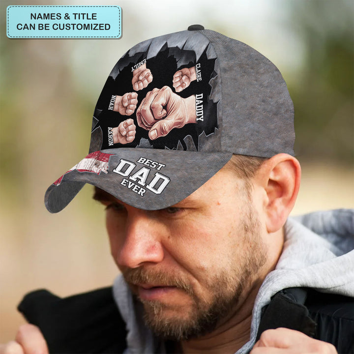 Best Dad Ever Flag - Personalized Custom Classic Cap - Father's Day Gift For Dad