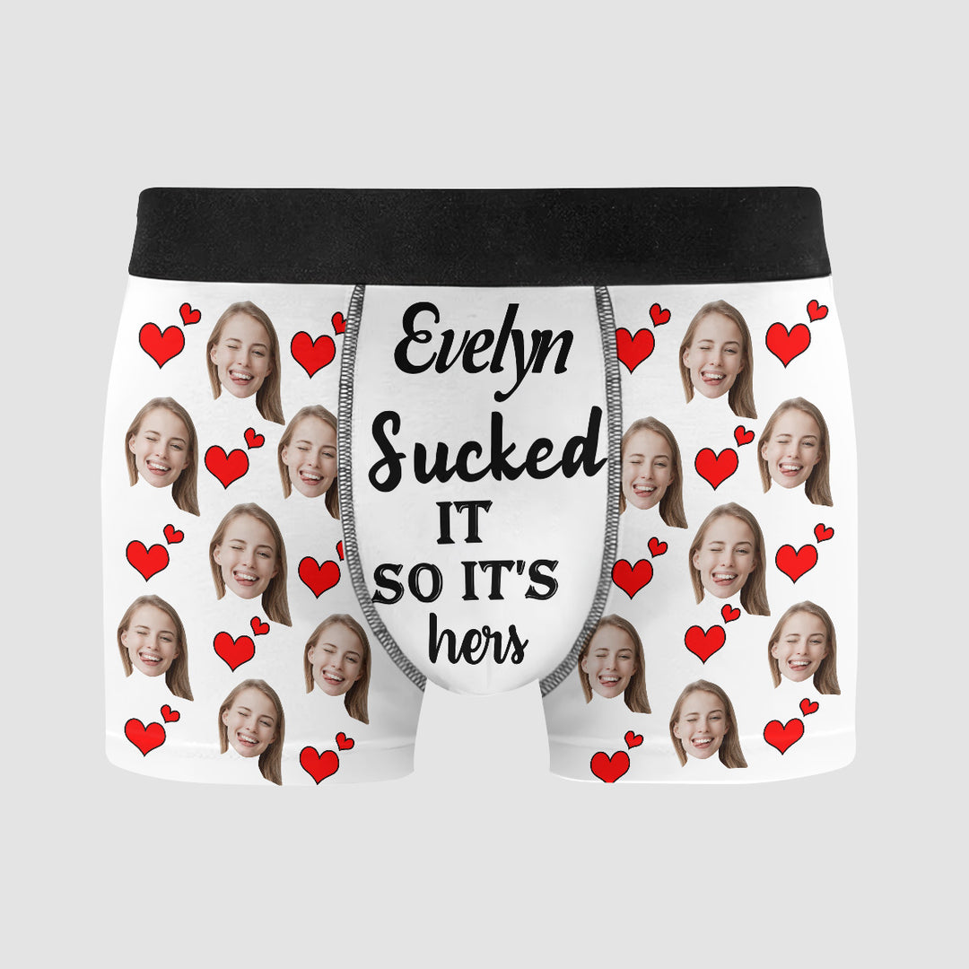 She Sucked It So Its Hers - Personalized Custom Men's Boxer Briefs - Gift For Couple, Boyfriend, Husband