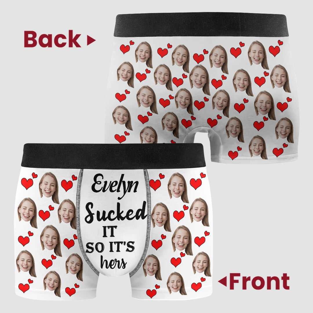 She Sucked It So Its Hers - Personalized Custom Men's Boxer Briefs - Gift For Couple, Boyfriend, Husband