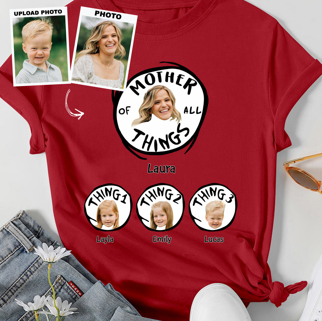 Mother Of All Things - Personalized Custom T-shirt - Gift For Mom