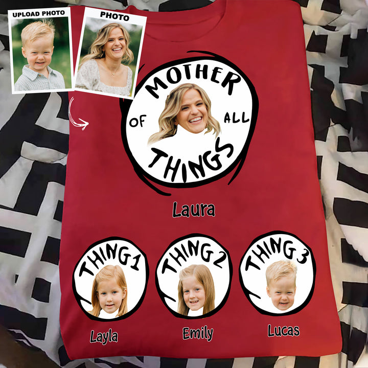 Mother Of All Things - Personalized Custom T-shirt - Gift For Mom