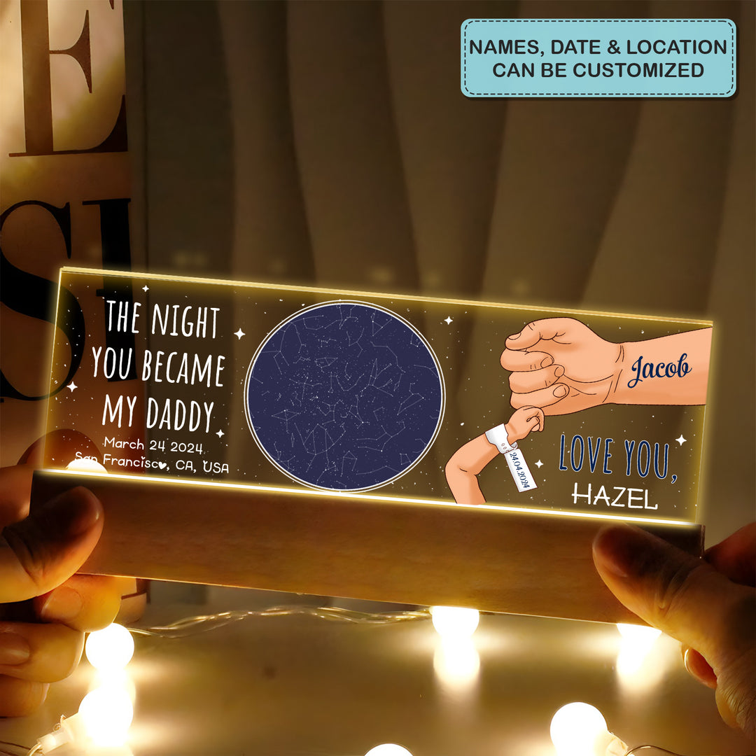 The Night You Became My Daddy - Personalized Custom Name Night Light - Father's Day Gift