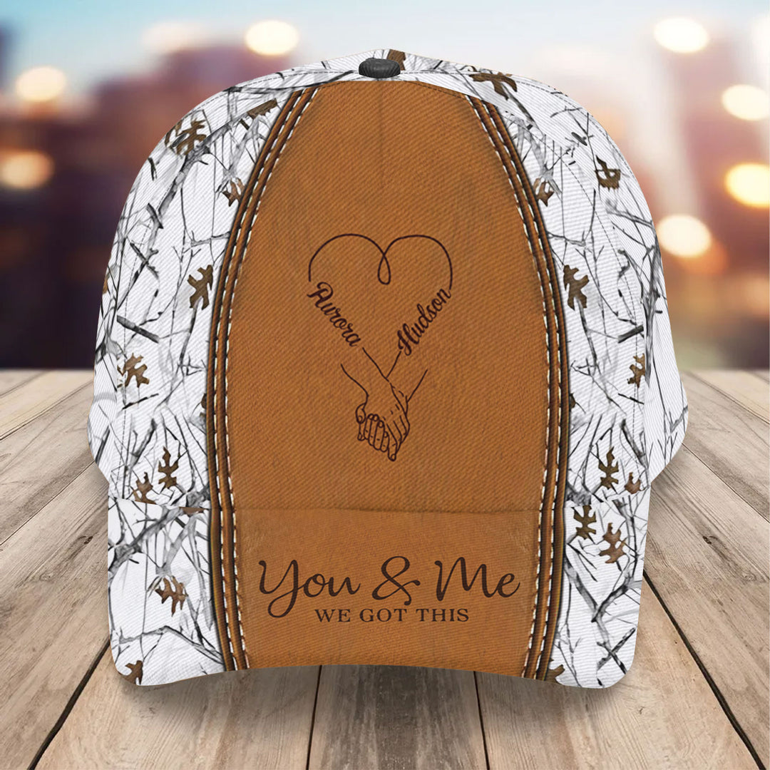 You And Me We Got This - Personalized Custom Classic Cap - Gift For Couple, Husband, Wife