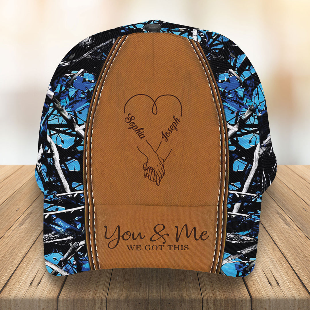 You And Me We Got This - Personalized Custom Classic Cap - Gift For Couple, Husband, Wife