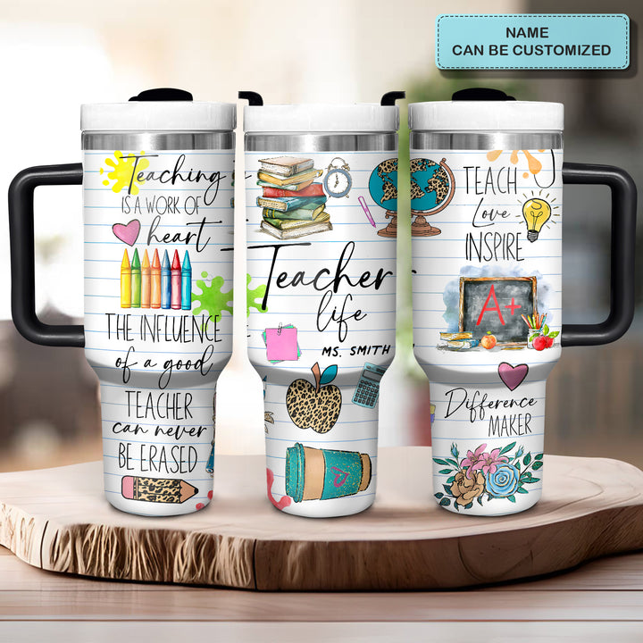 Teacher Life - Personalized Tumbler with Handle - Gift For Teachers - NCU0DV051