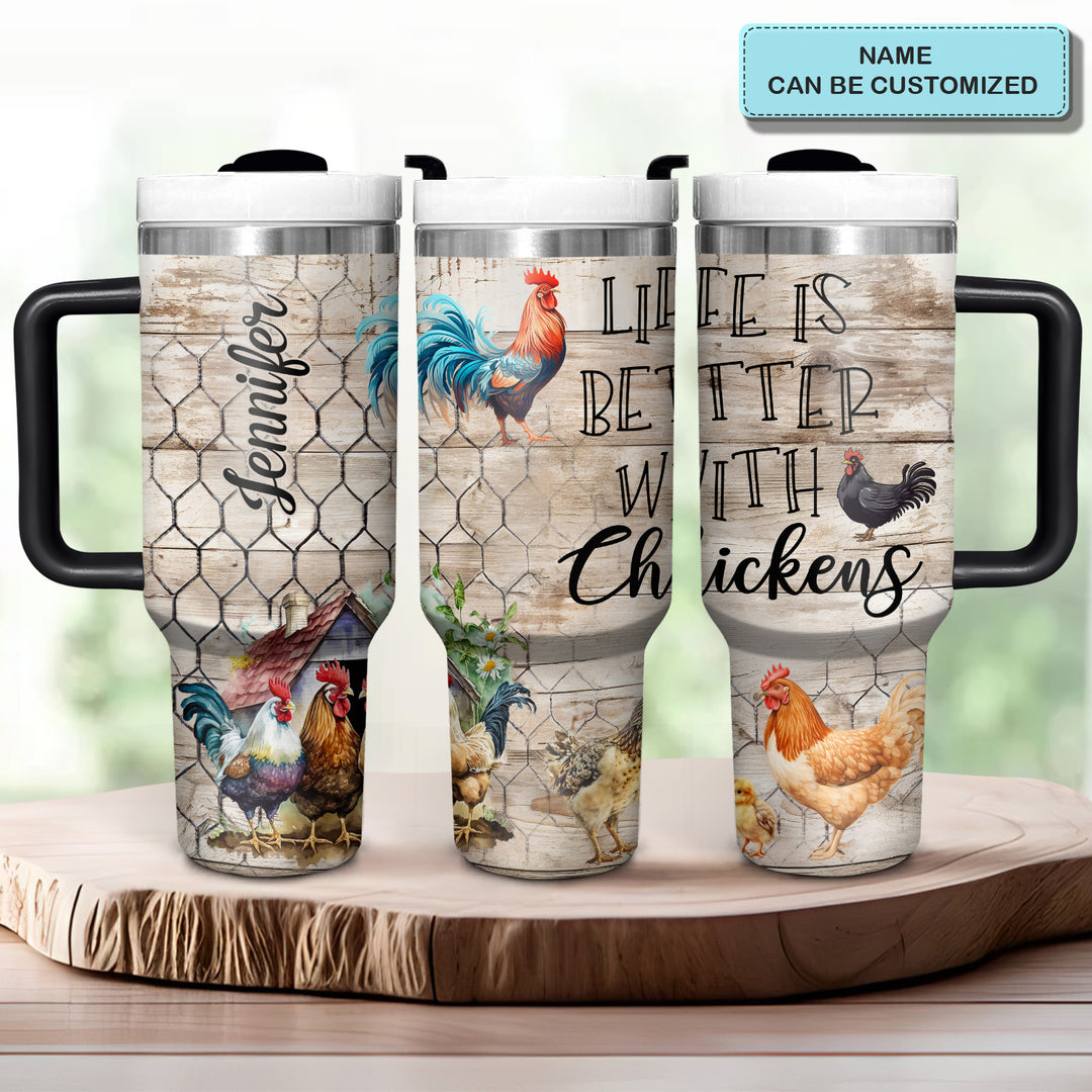 Life Is Better With Chickens - Personalized Tumbler with Handle - Gift for Chicken Lovers - NCU0DV049