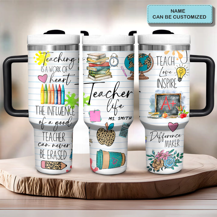 Teacher Life - Personalized Tumbler with Handle - Gift For Teachers - NCU0DV051