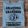 Grandma And Grandson A Bond That Can&#39;t Be Broken - T-shirt - Mother&#39;s Day Gift For Grandmother, Grandma, Grandson ARND0014