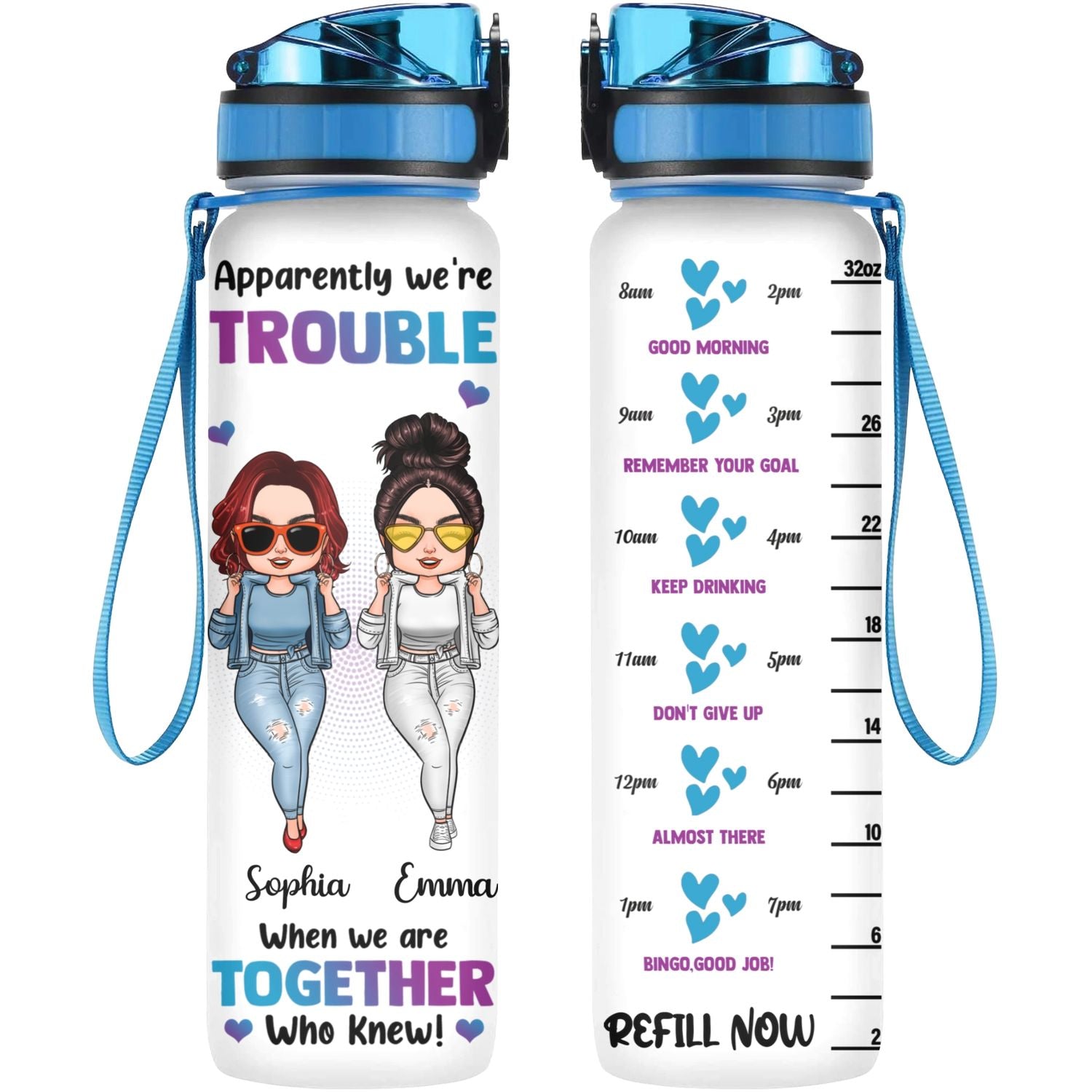 Personalized Water Tracker Bottle - Gift For Friends - Apparently We're Trouble