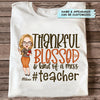 Personalized T-shirt - Gift For Teacher - Thankful Blessed