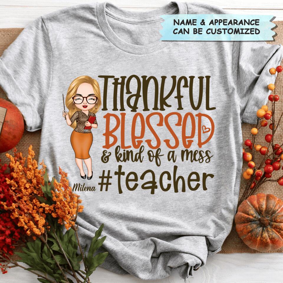 Personalized T-shirt - Gift For Teacher - Thankful Blessed