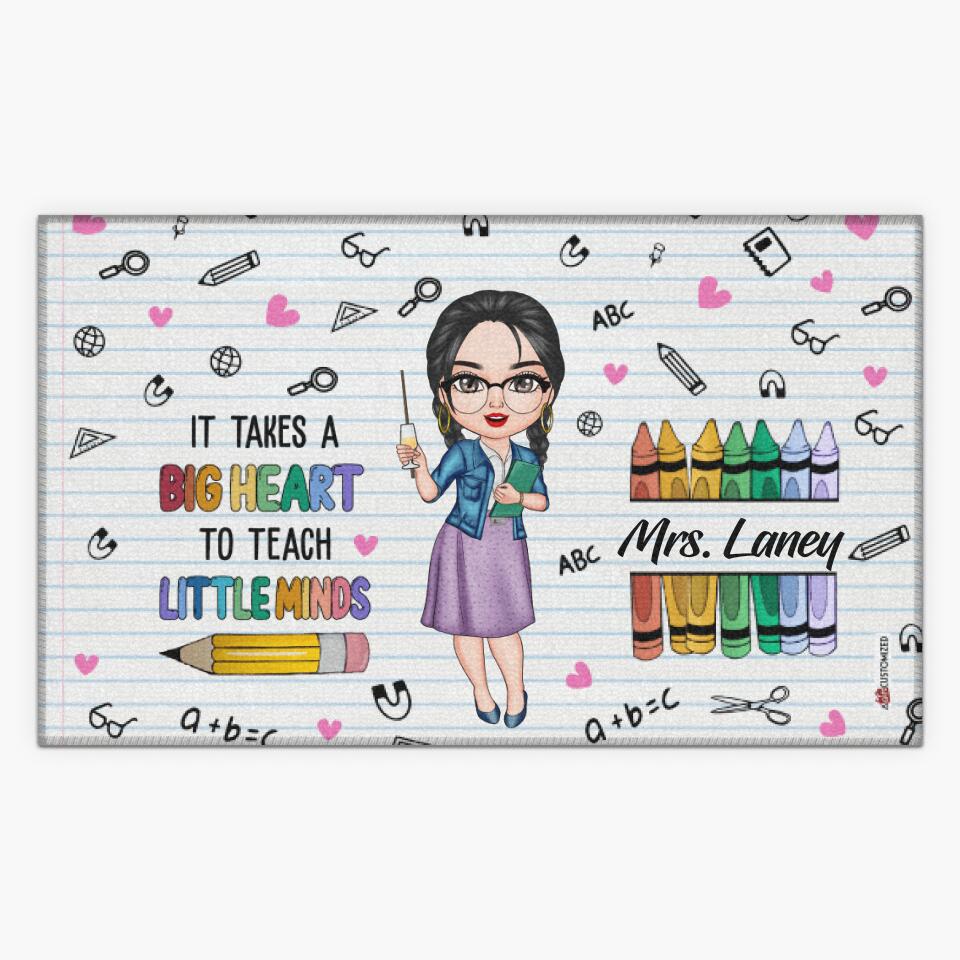 Personalized Doormat - Gift For Teacher - It Takes A Big Heart To Teach Little Minds