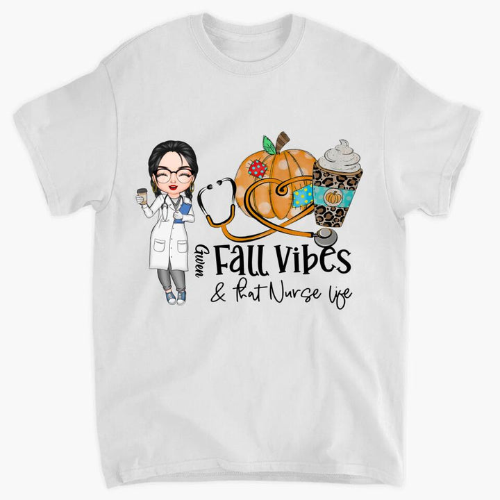 Personalized T-shirt - Gift For Nurse - Fall Vibes And That Nurse