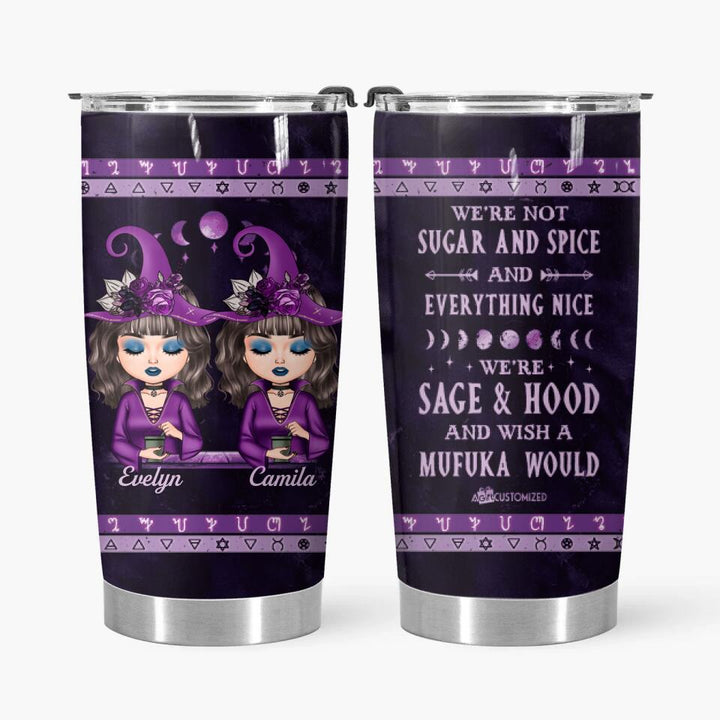 Personalized Tumbler - Gift For Friend - We're Not Sugar And Spice