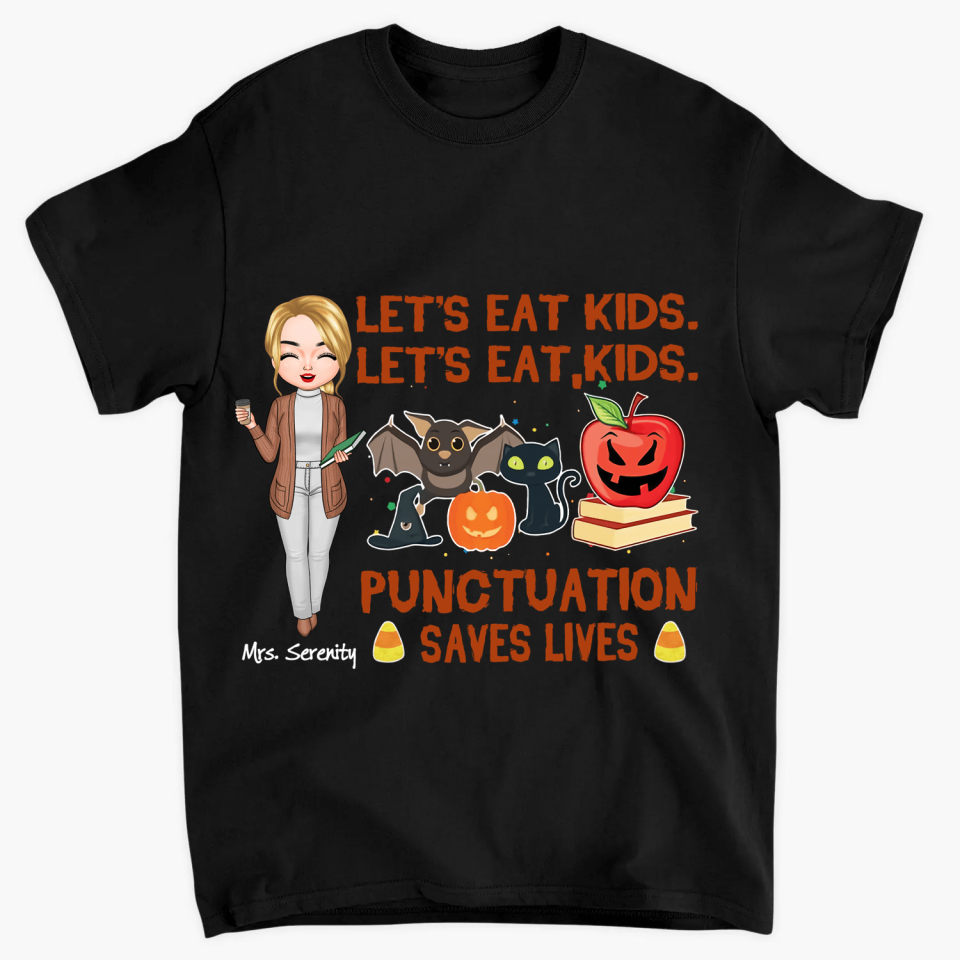 Personalized T-shirt - Gift For Teacher - Punctuation Saves Lives