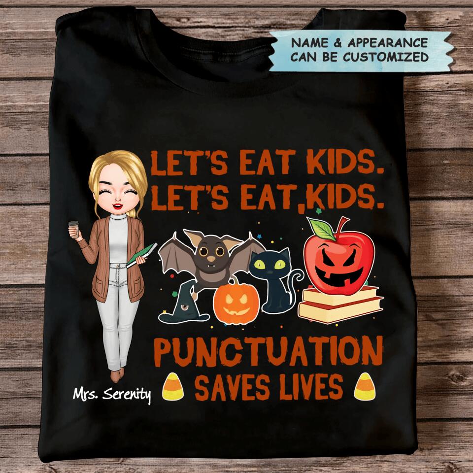 Personalized T-shirt - Gift For Teacher - Punctuation Saves Lives