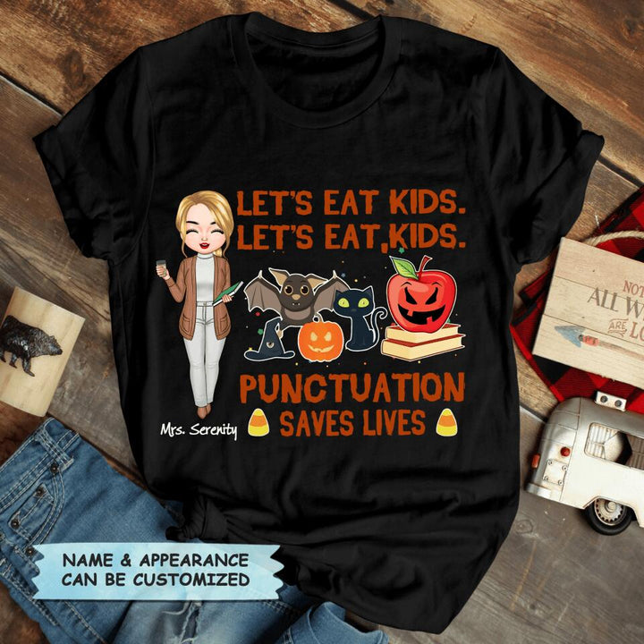 Personalized T-shirt - Gift For Teacher - Punctuation Saves Lives