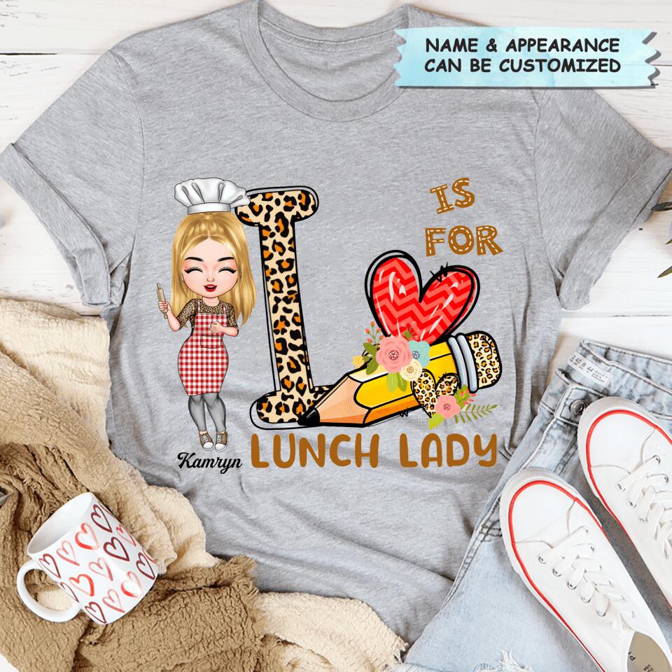 Personalized T-shirt - Gift For Lunch Lady - L Is For Lunch Lady