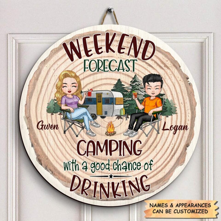 Personalized Door Sign - Gift For Camping Lover - Camping With A Good Chance Of Drinking