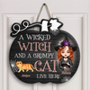 Personalized Door Sign - Gift For Wiccan - A Wicked Witch And A Grumpy Cat Live Here