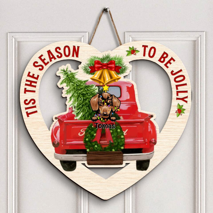 Personalized Door Sign - Gift For Dog Lover - Tis The Season To Be Jolly