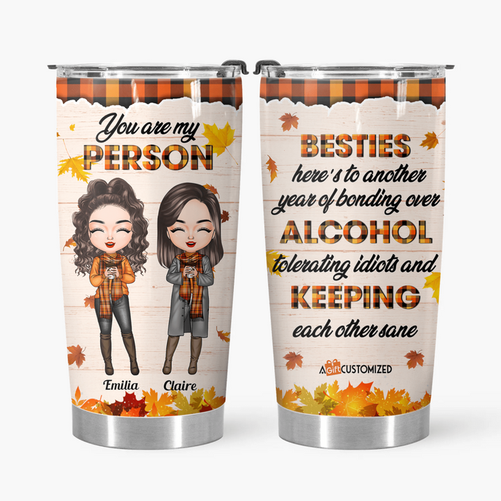Personalized Tumbler - Gift For Friend - You Are My Person Fall