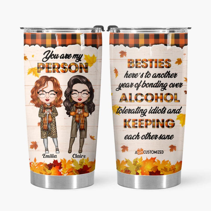 Personalized Tumbler - Gift For Friend - You Are My Person Fall