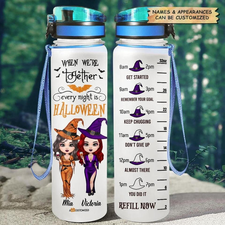 Personalized Water Tracker Bottle - Gift For Friend - When We're Together Every Night Is Halloween