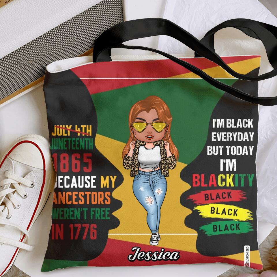 Personalized Tote Bag - Gift For Black Woman - Juneteenth 1865 Because My Ancestors Weren't Free In 1776