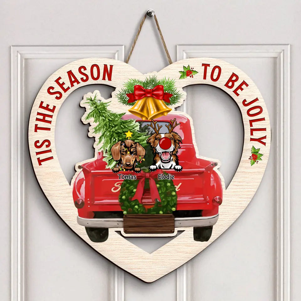 Personalized Door Sign - Gift For Dog Lover - Tis The Season To Be Jolly