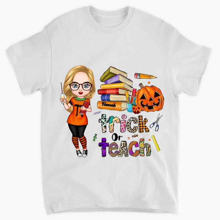 Personalized T-shirt - Gift For Teacher - Trick Or Teach