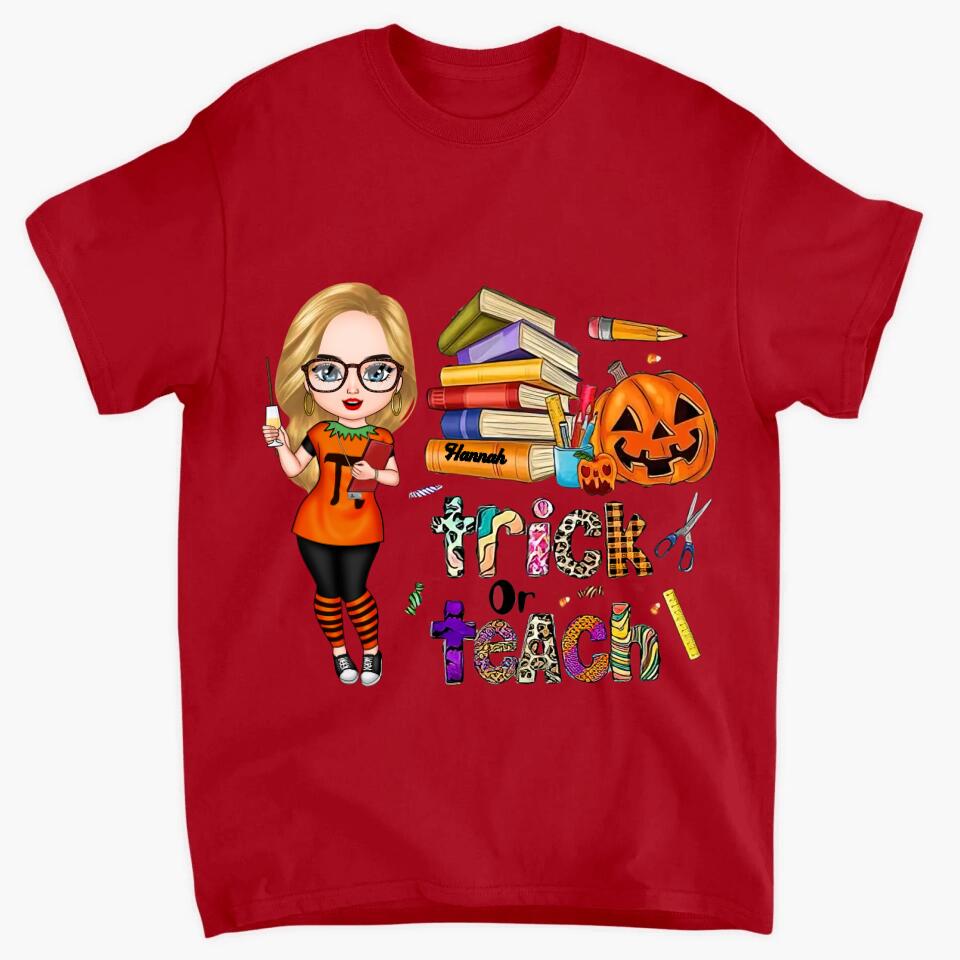 Personalized T-shirt - Gift For Teacher - Trick Or Teach