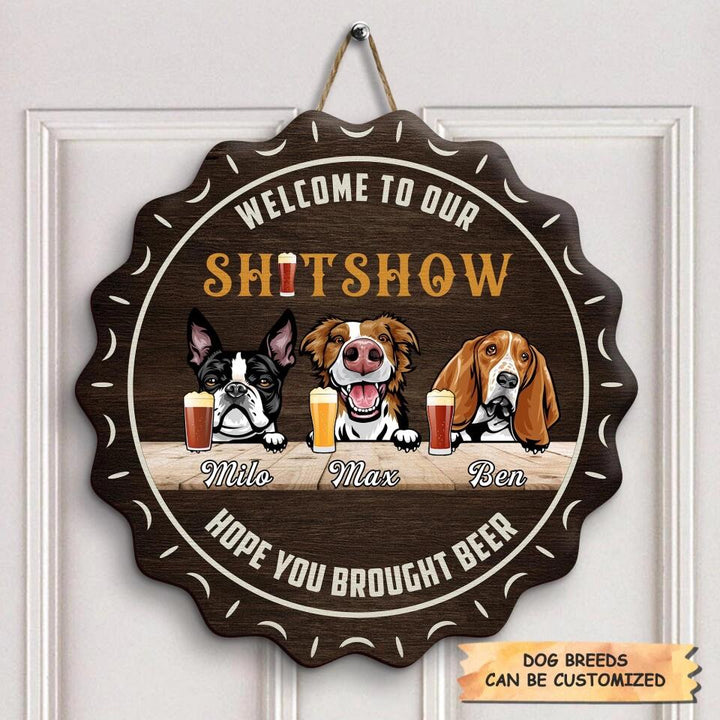 Personalized Door Sign - Gift For Dog Lover - Welcome To Our Shitshow