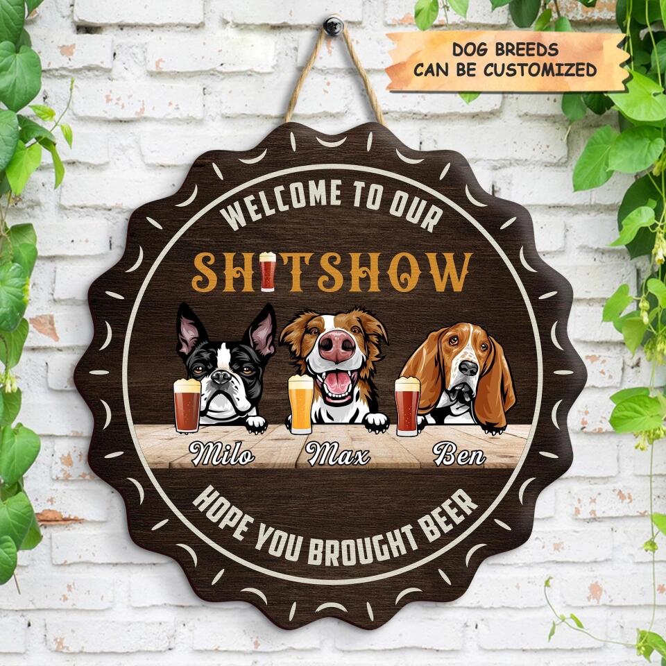 Personalized Door Sign - Gift For Dog Lover - Welcome To Our Shitshow