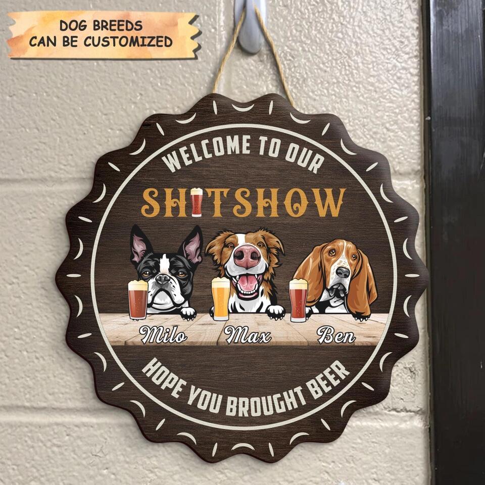 Personalized Door Sign - Gift For Dog Lover - Welcome To Our Shitshow